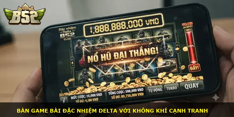 Đặc nhiệm Delta B52 CLUB - ảnh 1
