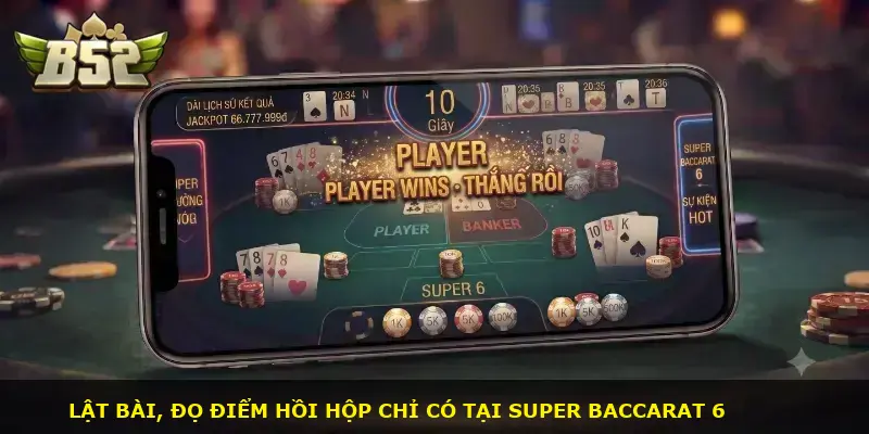 Super Baccarat 6 B52 CLUB - ảnh 2