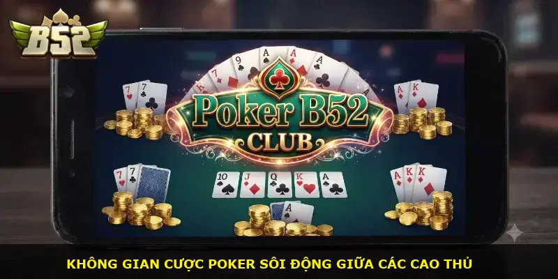 Poker B52 CLUB - ảnh 1