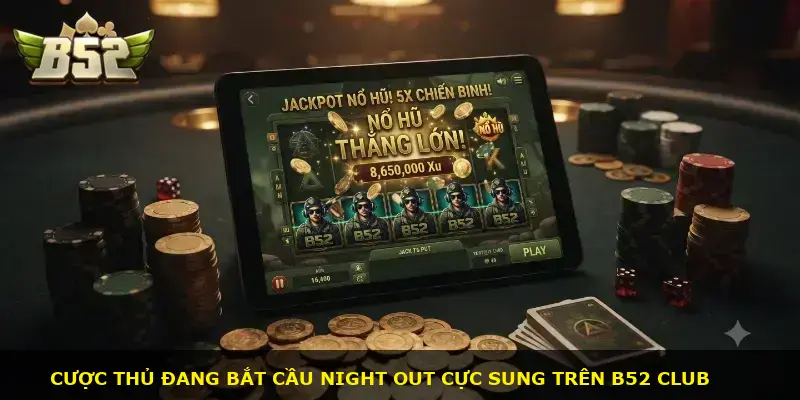 Night Out B52 CLUB - ảnh 3